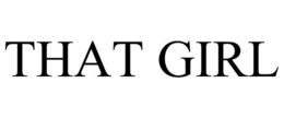 THAT GIRL trademark