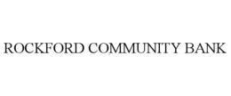 ROCKFORD COMMUNITY BANK trademark