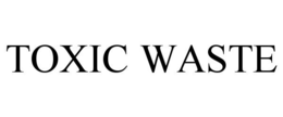 TOXIC WASTE trademark