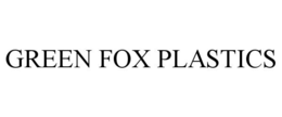 GREEN FOX PLASTICS trademark