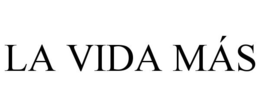 LA VIDA MÁS trademark