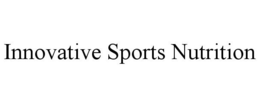 INNOVATIVE SPORTS NUTRITION trademark