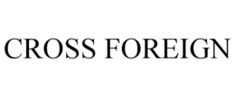 CROSS FOREIGN trademark