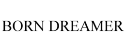 BORN DREAMER trademark