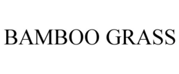 BAMBOO GRASS trademark