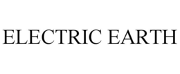 ELECTRIC EARTH trademark
