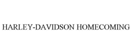 HARLEY-DAVIDSON HOMECOMING trademark
