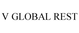 V GLOBAL REST trademark