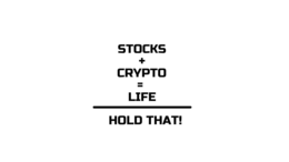 STOCKS + CRYPTO = LIFE HOLD THAT! trademark