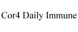 COR4 DAILY IMMUNE trademark