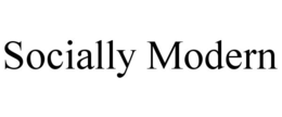 SOCIALLY MODERN trademark