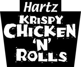 HARTZ KRISPY CHICKEN 'N' ROLLS trademark