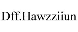 DFF.HAWZZIIUN trademark