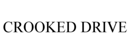 CROOKED DRIVE trademark