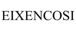 EIXENCOSI trademark