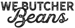 WE BUTCHER BEANS trademark