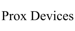 PROX DEVICES trademark