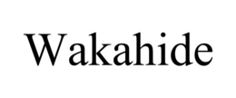 WAKAHIDE trademark