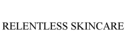 RELENTLESS SKINCARE trademark