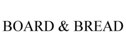 BOARD & BREAD trademark