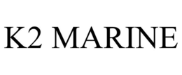 K2 MARINE trademark