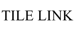 TILE LINK trademark