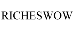 RICHESWOW trademark