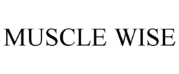 MUSCLE WISE trademark