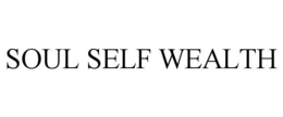 SOUL SELF WEALTH trademark