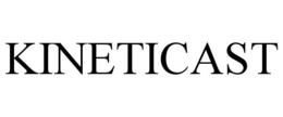 KINETICAST trademark