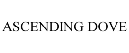 ASCENDING DOVE trademark
