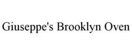 GIUSEPPE'S BROOKLYN OVEN trademark