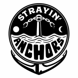 STRAYIN' ANCHORS trademark