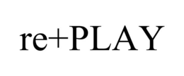 RE+PLAY trademark