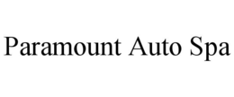 PARAMOUNT AUTO SPA trademark