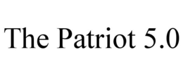 THE PATRIOT 5.0 trademark