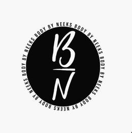 BN BODY BY NEEKS BODY BY NEEKS BODY BY NEEKS BODY BY NEEKS BODY BY NEEKS BODY BY NEEKS trademark
