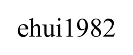 EHUI1982 trademark