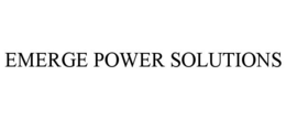 EMERGE POWER SOLUTIONS trademark