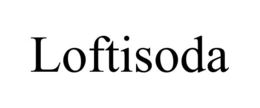 LOFTISODA trademark
