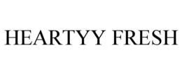 HEARTYY FRESH trademark