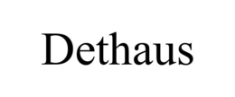 DETHAUS trademark