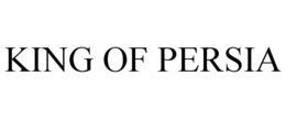 KING OF PERSIA trademark