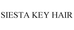 SIESTA KEY HAIR trademark