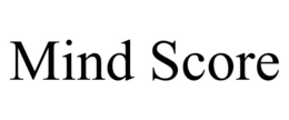 MIND SCORE trademark
