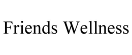 FRIENDS WELLNESS trademark