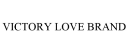 VICTORY LOVE BRAND trademark