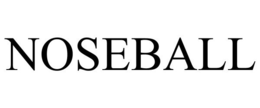 NOSEBALL trademark