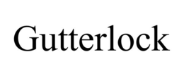 GUTTERLOCK trademark