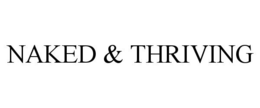 NAKED & THRIVING trademark